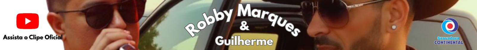 Robby Marques e Guilherme